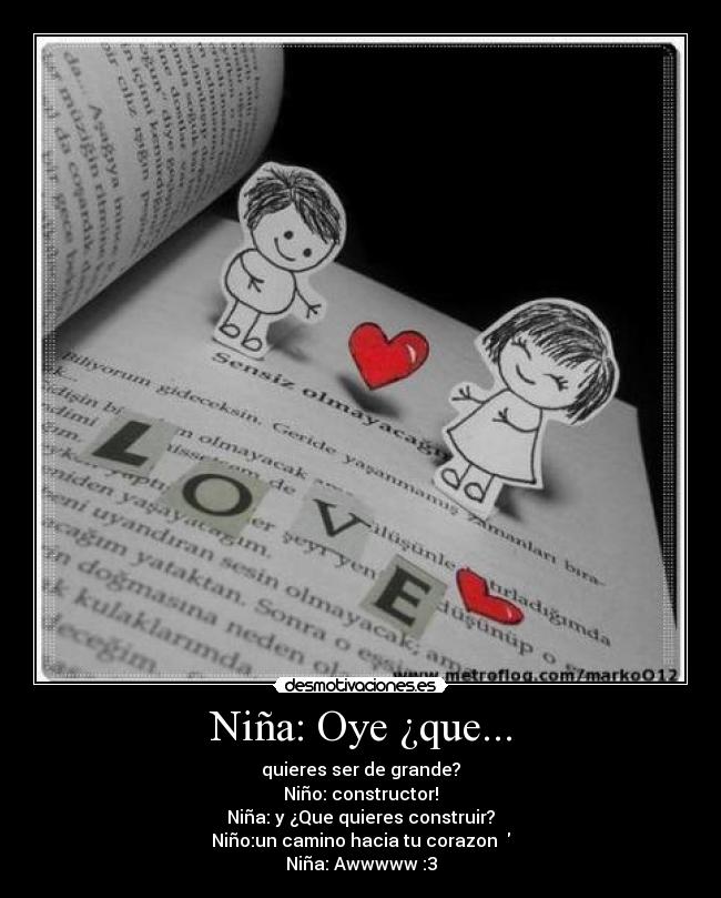 Niña: Oye ¿que... -