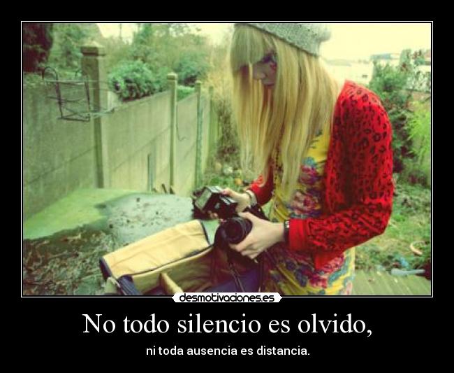 No todo silencio es olvido, - 
