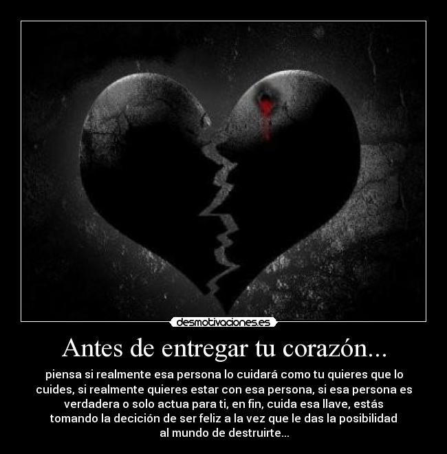 Antes de entregar tu corazón... -