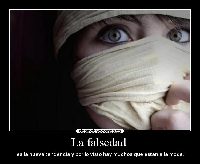 carteles falsedad tendencia moda desmotivaciones