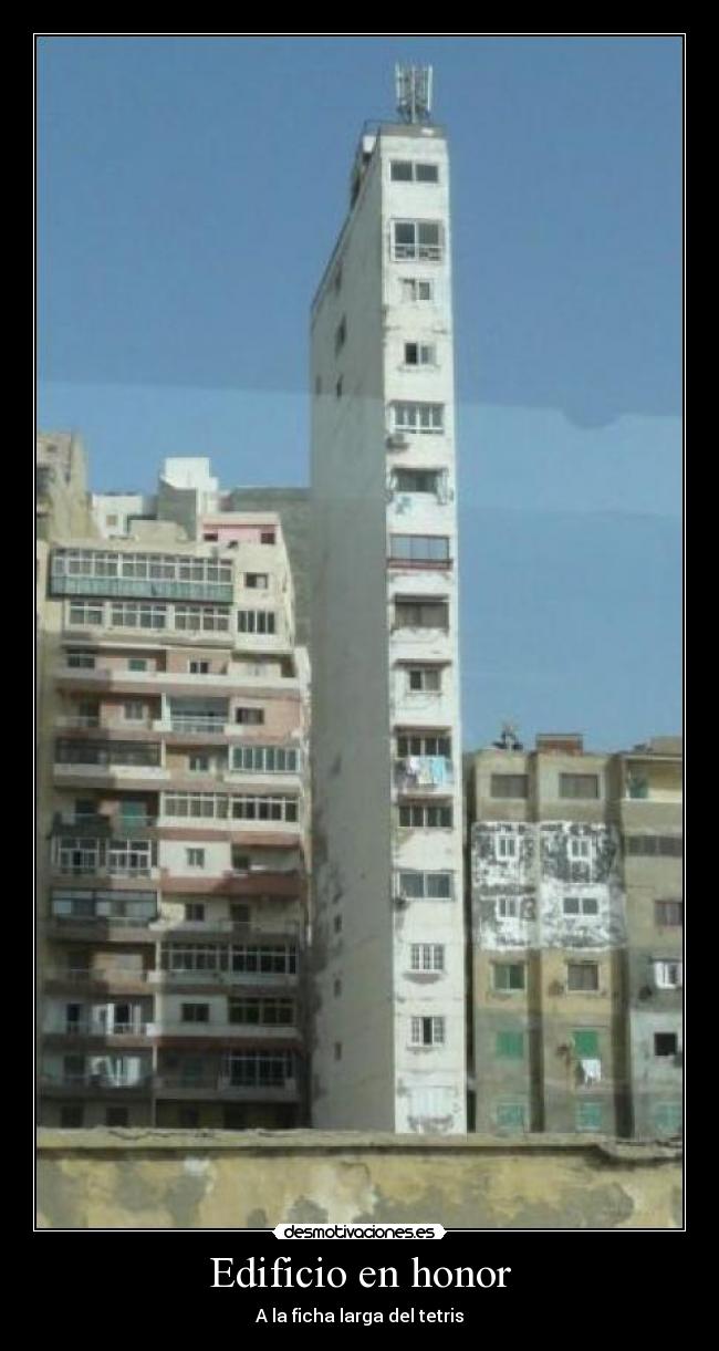 carteles edificio honor ficha larga del tetris desmotivaciones