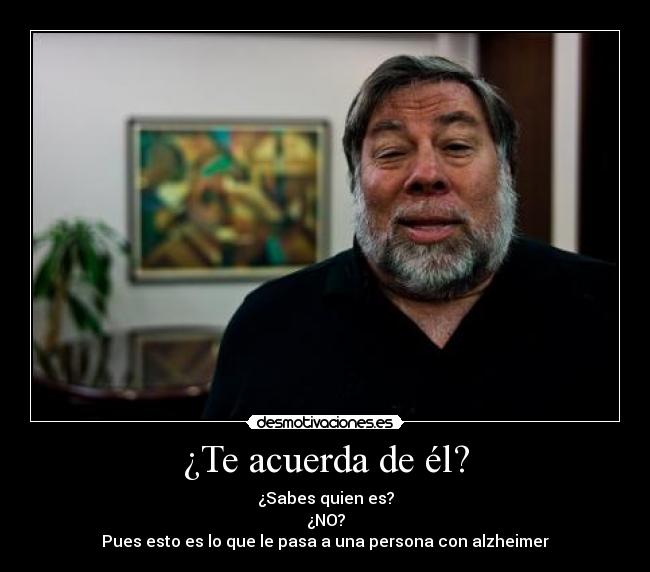 ¿Te acuerda de él? -