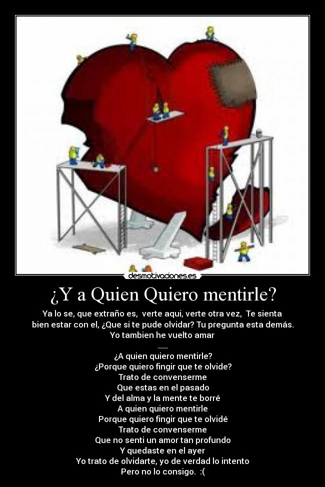 ¿Y a Quien Quiero mentirle? - 