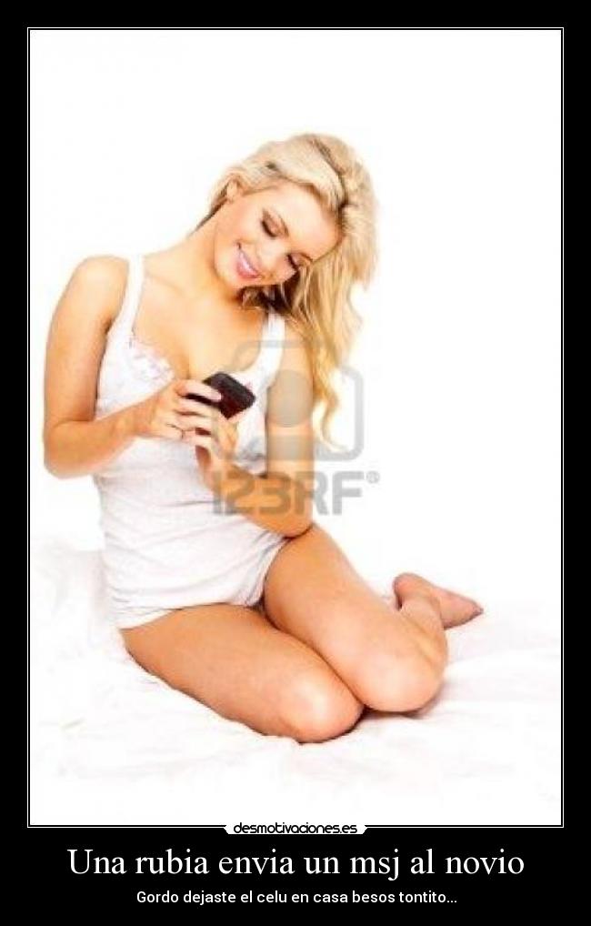 Una rubia envia un msj al novio -