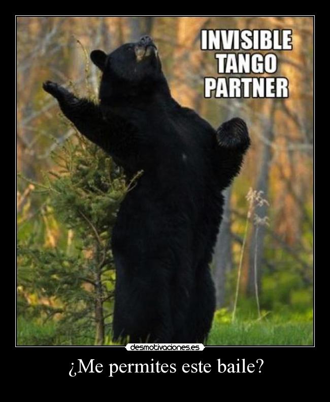 ¿Me permites este baile? -