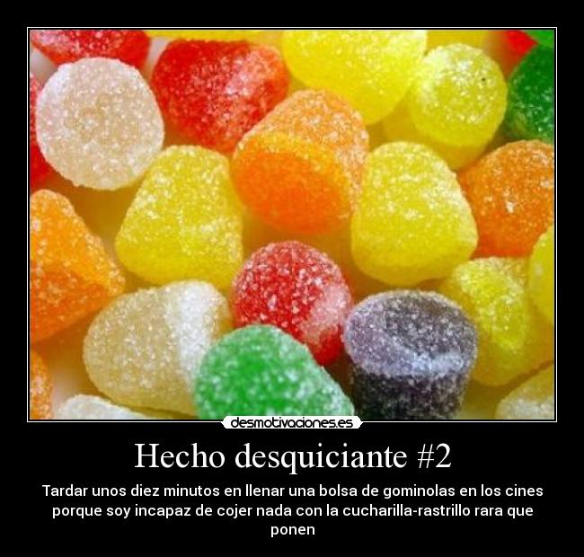 Hecho desquiciante #2 - 