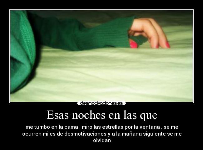 Esas noches en las que -