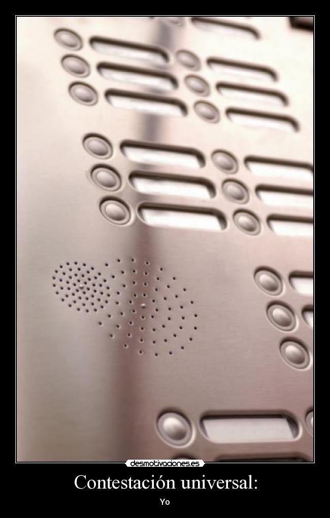 Contestación universal: -
