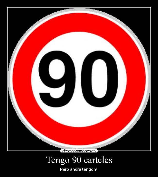 Tengo 90 carteles - 