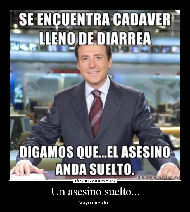 Un asesino suelto... - 