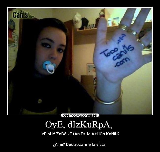 OyE, dIzKuRpA,  - 