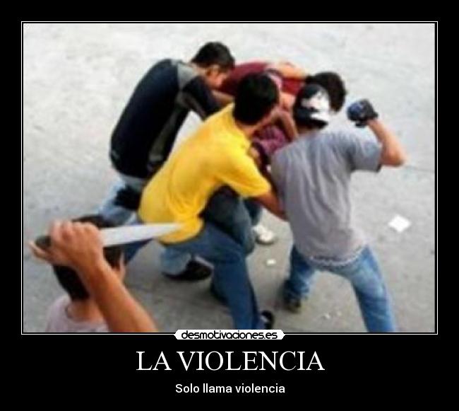 LA VIOLENCIA - 