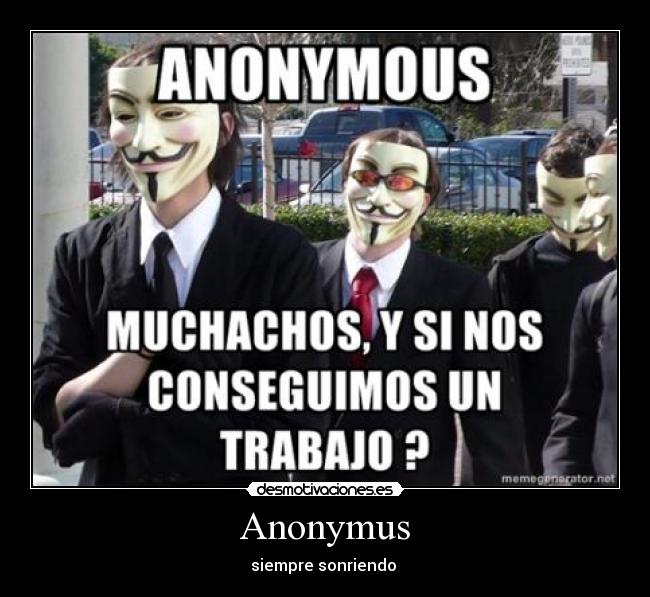 carteles anonymus desmotivaciones