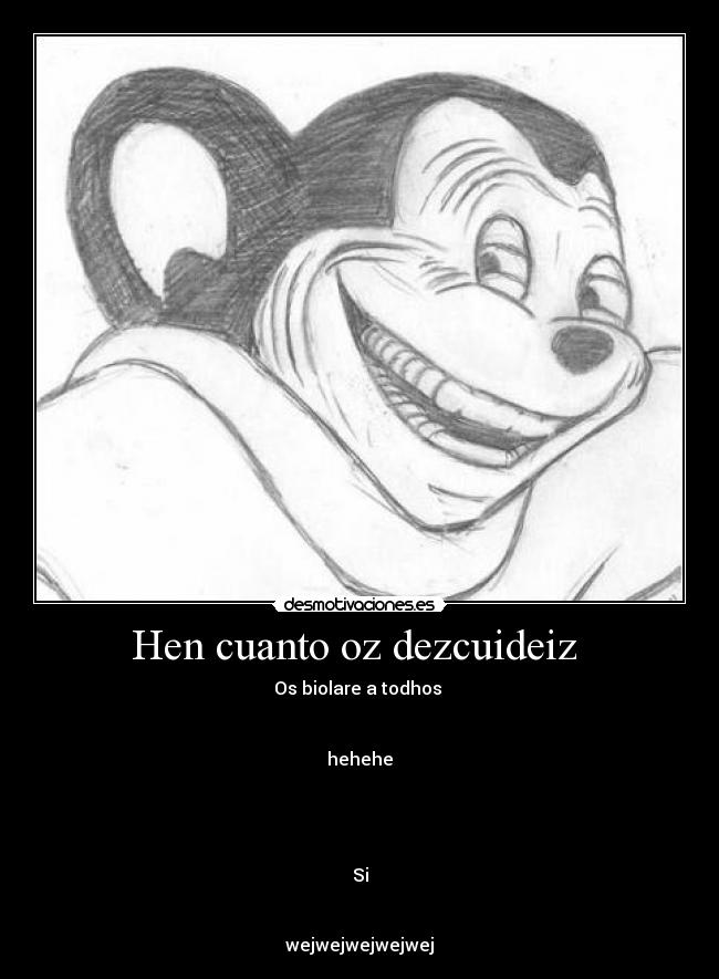 Hen cuanto oz dezcuideiz  - 