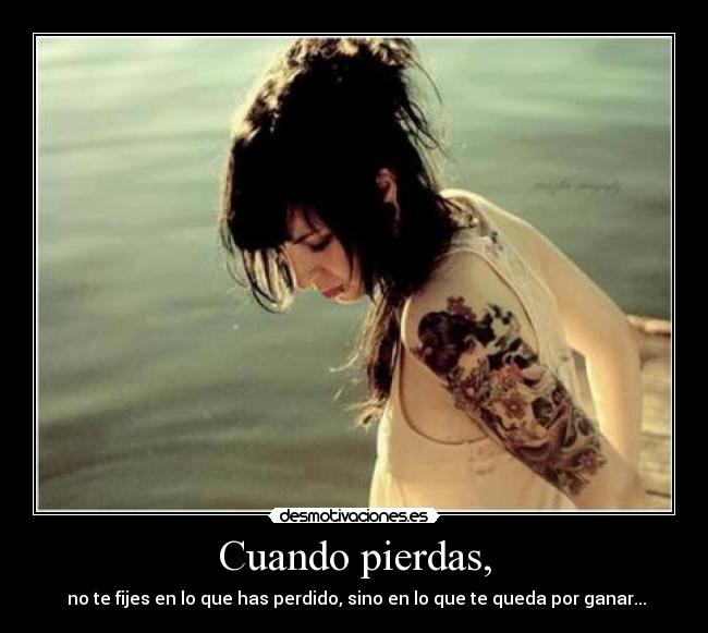Cuando pierdas, - 