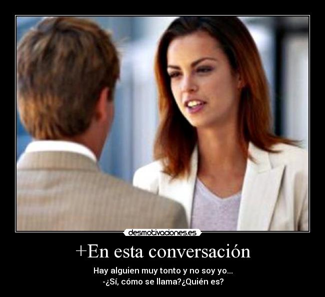 +En esta conversación - 