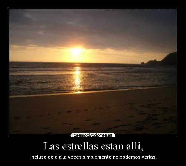 Las estrellas estan alli, - 