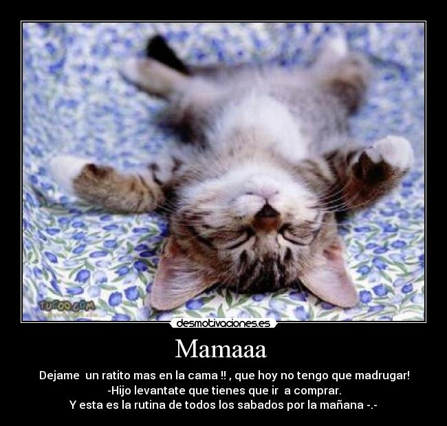 Mamaaa -