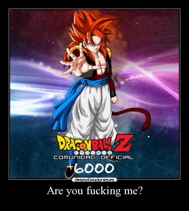 Are you fucking me? - 