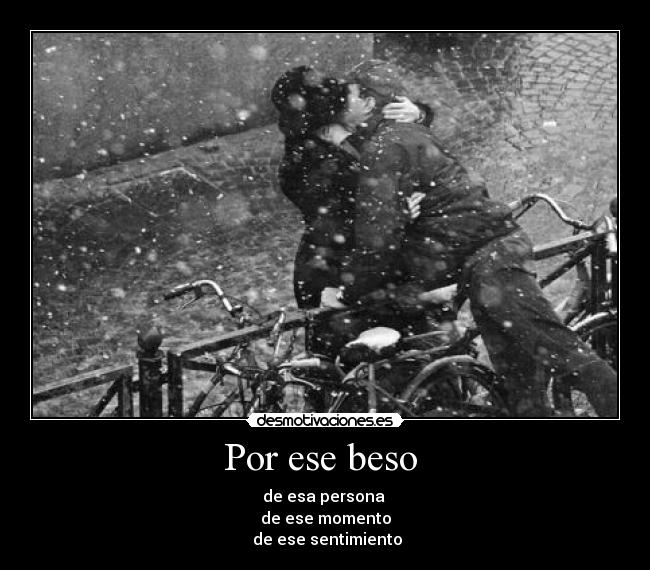 Por ese beso -