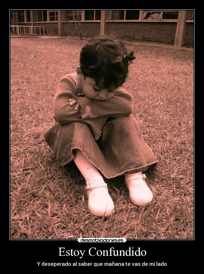 Estoy Confundido -