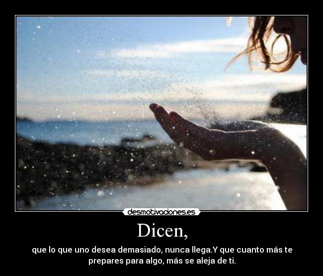 Dicen, - 