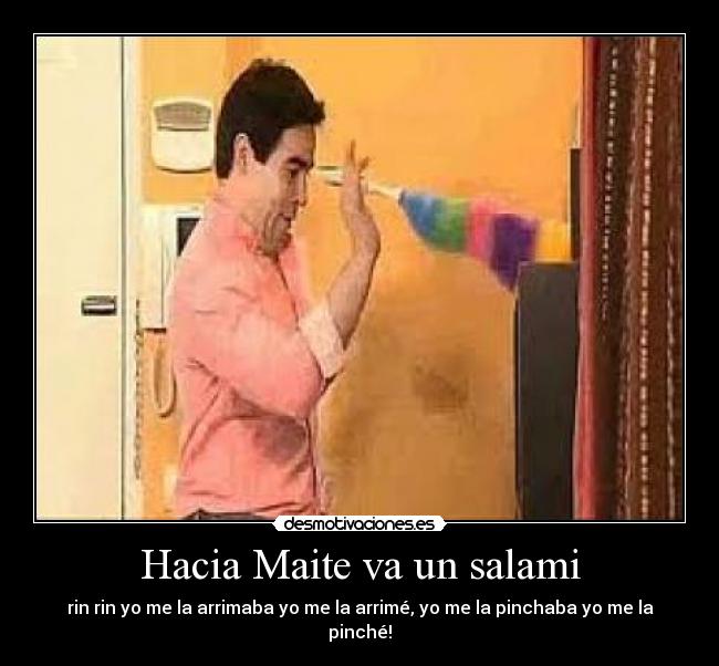 Hacia Maite va un salami - 