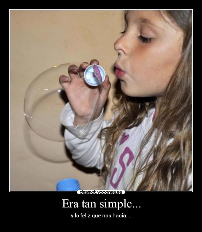 Era tan simple... - 