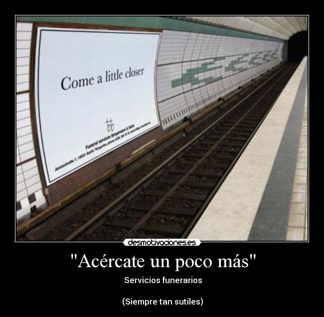 Acércate un poco más - 