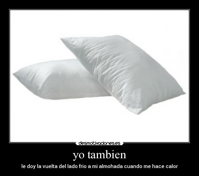 yo tambien -