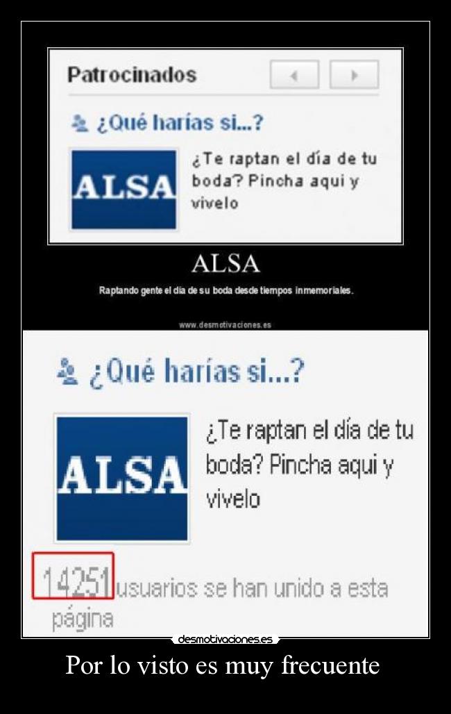 Por lo visto es muy frecuente -