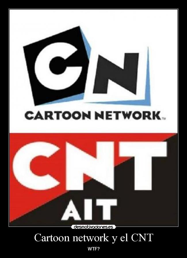Cartoon network y el CNT - WTF?