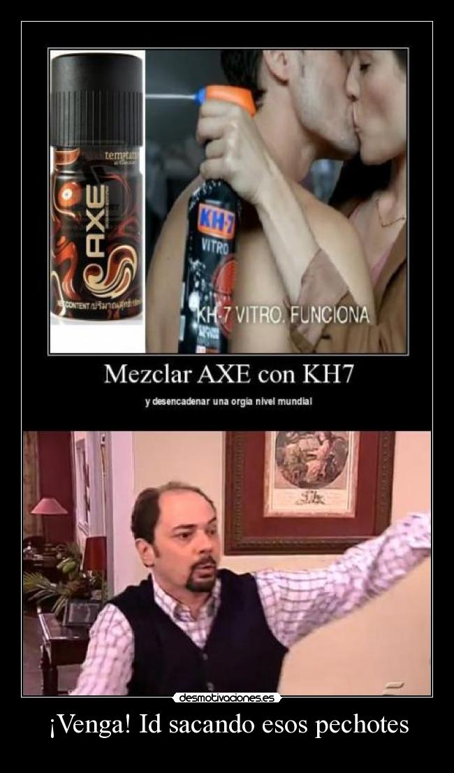 ¡Venga! Id sacando esos pechotes - 