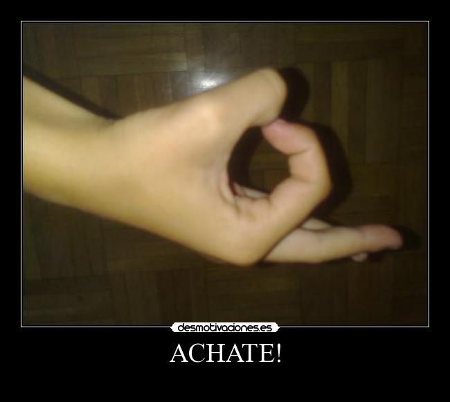 ACHATE! -
