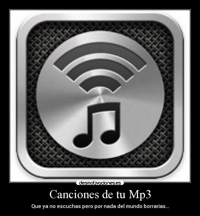 Canciones de tu Mp3 - 