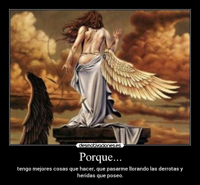 Porque... -