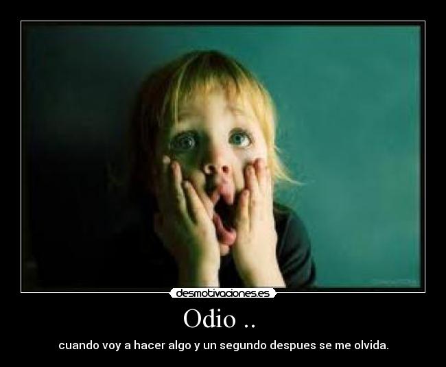 Odio ..  - 