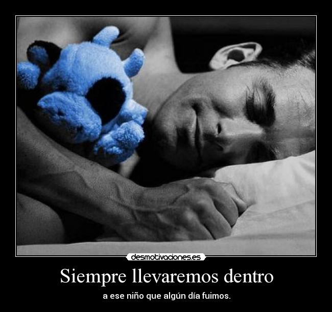 Siempre llevaremos dentro -