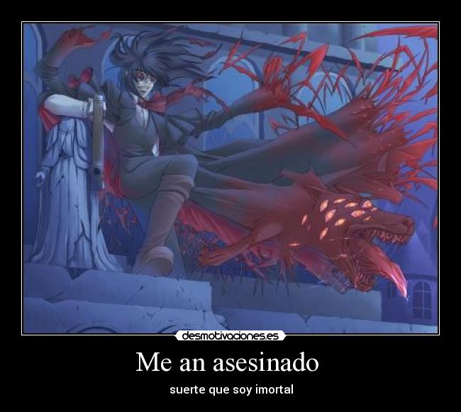 Me an asesinado  - 