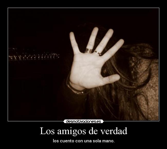 Los amigos de verdad -