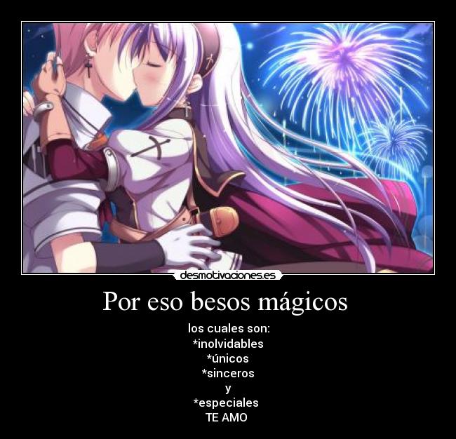 Por eso besos mágicos -