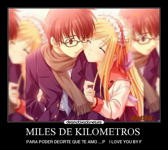 MILES DE KILOMETROS  - 