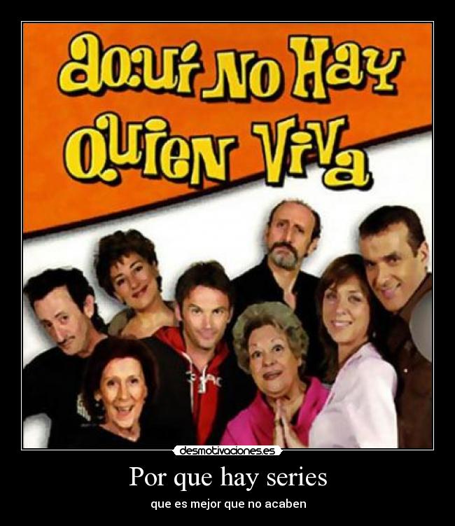 Por que hay series - 