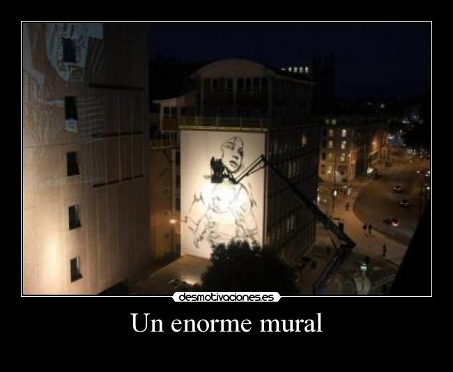 Un enorme mural - 
