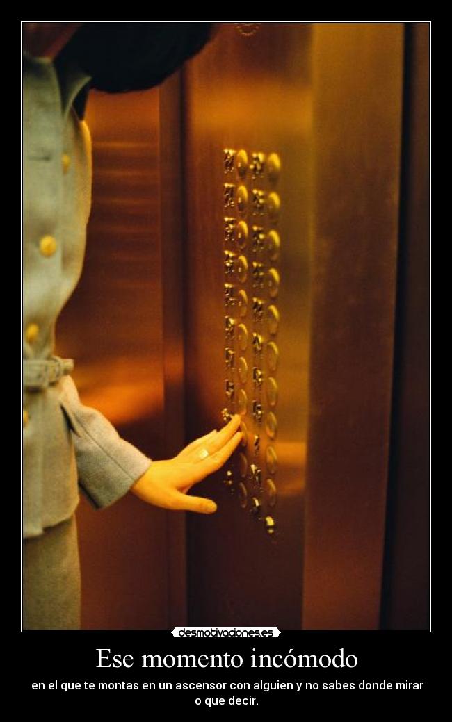 Ese momento incómodo -