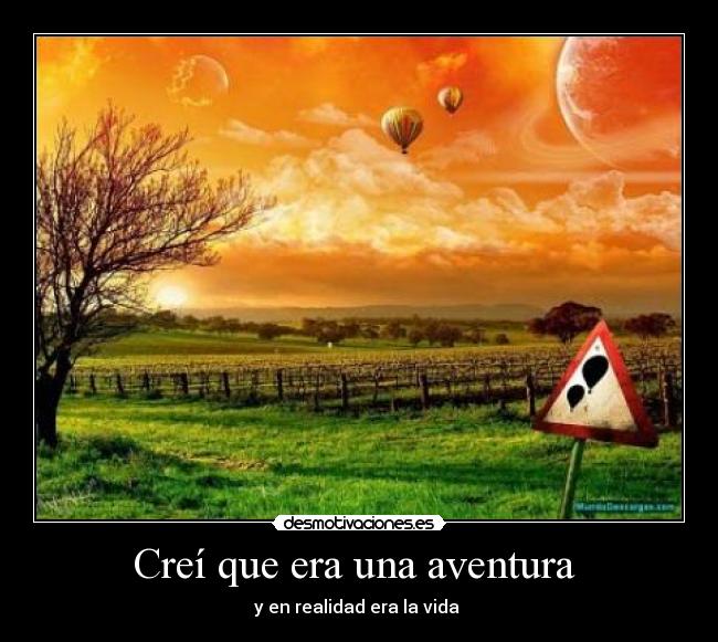 Creí que era una aventura -