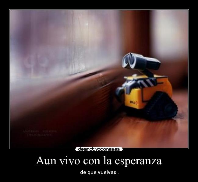 Aun vivo con la esperanza -