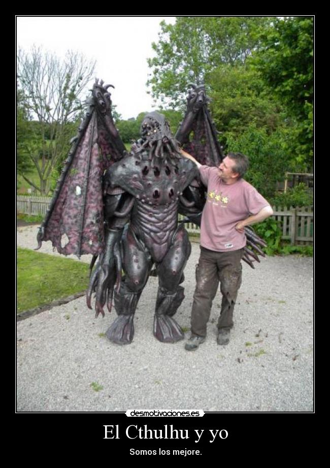 El Cthulhu y yo - Somos los mejore.