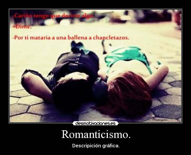 Romanticismo. - Descripición gráfica.