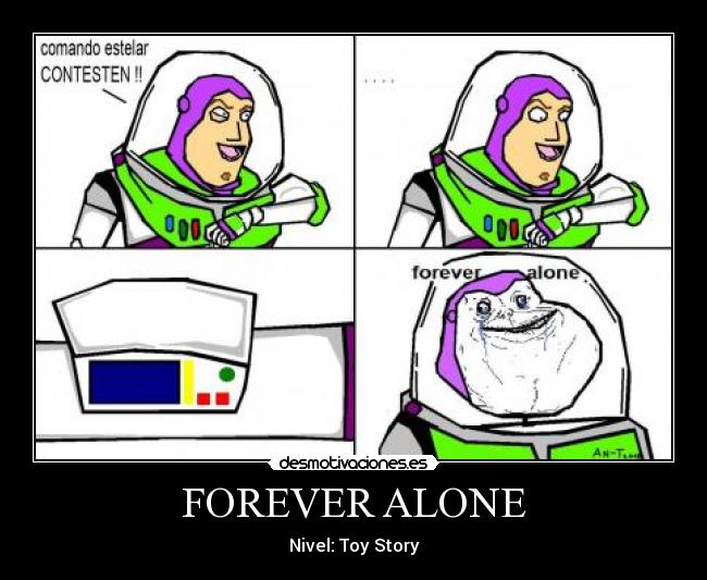 FOREVER ALONE -